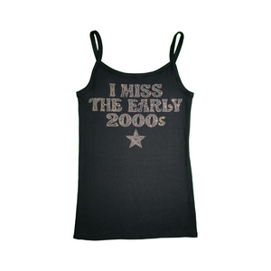 Rhinestone I Miss The Early 2000's Tank Top - Black